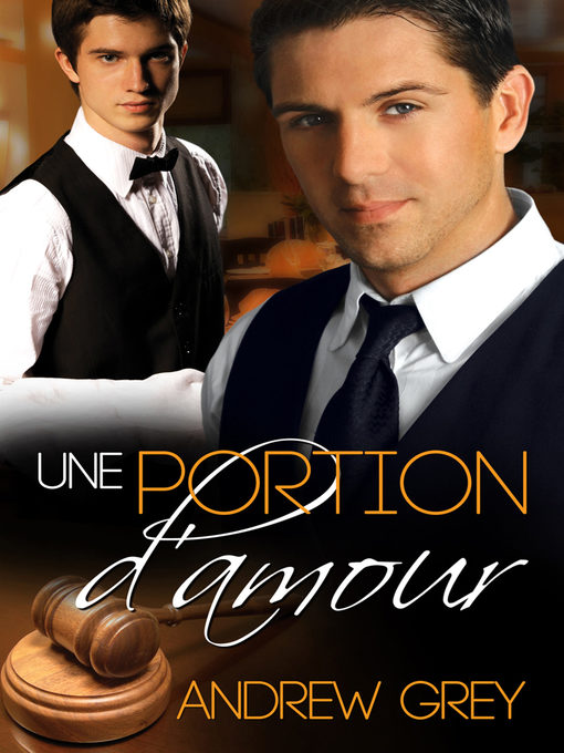 Title details for Une portion d'amour by Andrew Grey - Available